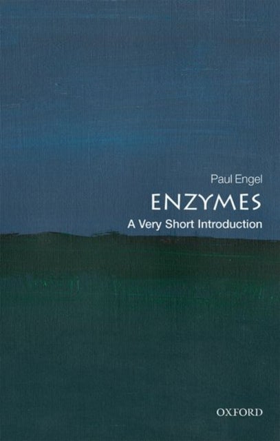 Bilde av Enzymes: A Very Short Introduction Av Paul (emeritus Professor Of Biochemistry University College Dublin) Engel