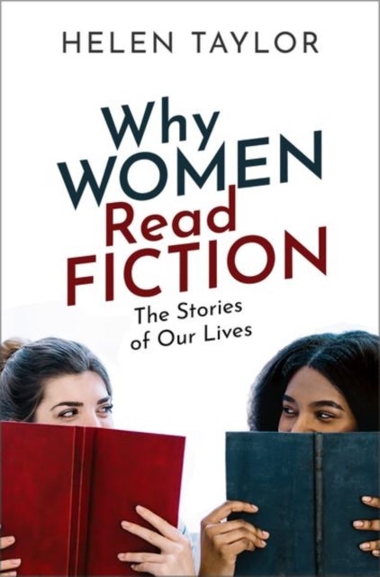 Bilde av Why Women Read Fiction Av Helen (emeritus Professor Of English Emeritus Professor Of English University Of Exeter) Taylor