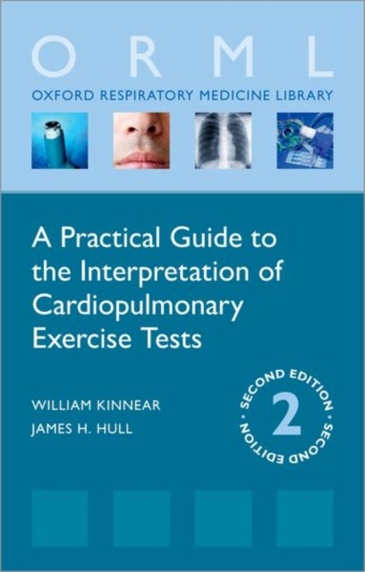 Bilde av A Practical Guide To The Interpretation Of Cardiopulmonary Exercise Tests Av William (consultant Respiratory Physician Consultant Respiratory Physicia