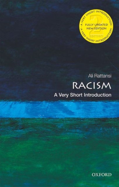 Bilde av Racism: A Very Short Introduction Av Ali (visiting Professor Of Sociology Ci Rattansi