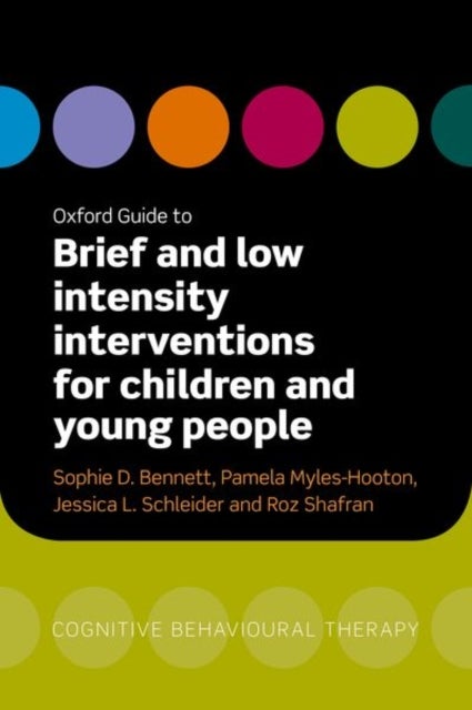 Bilde av Oxford Guide To Brief And Low Intensity Interventions For Children And Young People