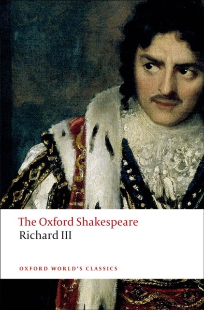 Bilde av The Tragedy Of King Richard Iii: The Oxford Shakespeare Av William Shakespeare