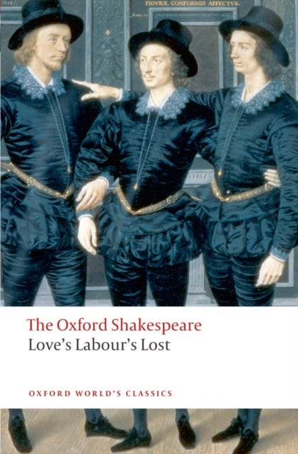 Bilde av Love&#039;s Labour&#039;s Lost: The Oxford Shakespeare Av William Shakespeare