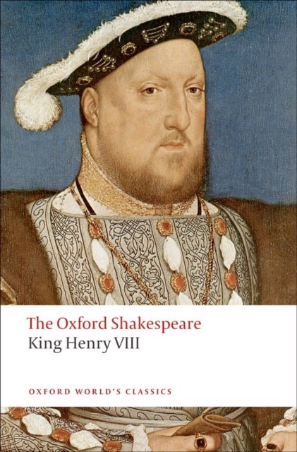 Bilde av King Henry Viii: The Oxford Shakespeare Av William Shakespeare