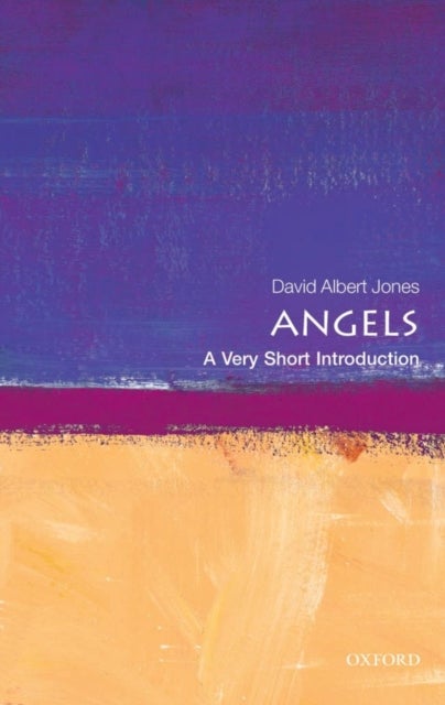 Bilde av Angels: A Very Short Introduction Av David Albert (director The Anscombe Bioethics Centre Oxford) Jones