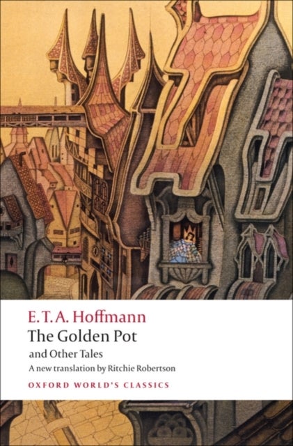 Bilde av The Golden Pot And Other Tales Av E. T. A. Hoffmann