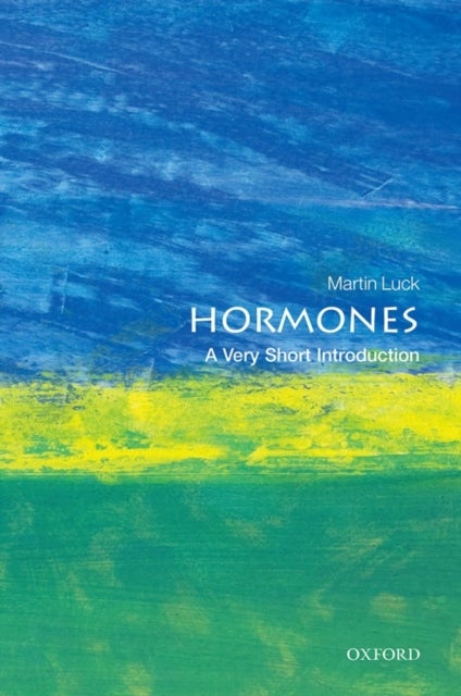 Bilde av Hormones: A Very Short Introduction Av Martin (professor Of Physiological Education University Of Nottingham) Luck