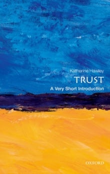 Bilde av Trust: A Very Short Introduction Av Katherine (professor Of Philosophy Univer Hawley