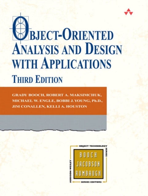 Bilde av Object-oriented Analysis And Design With Applications Av Grady Booch, Robert Maksimchuk, Michael Engle, Bobbi Ph.d. Young, Jim Conallen, Kelli Houston