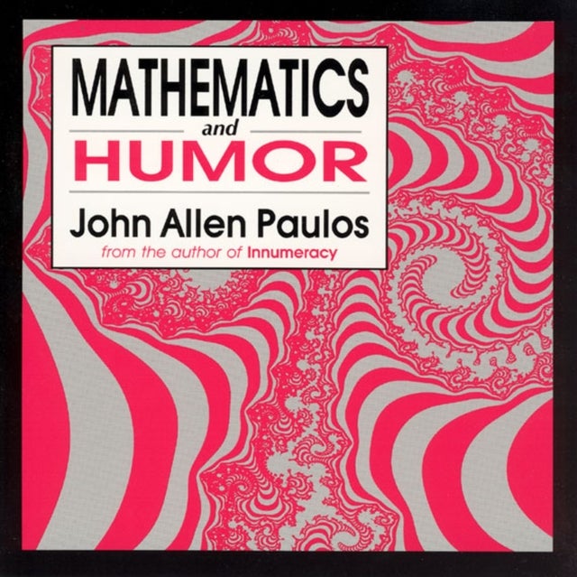 Bilde av Mathematics And Humor Av John Allen Paulos