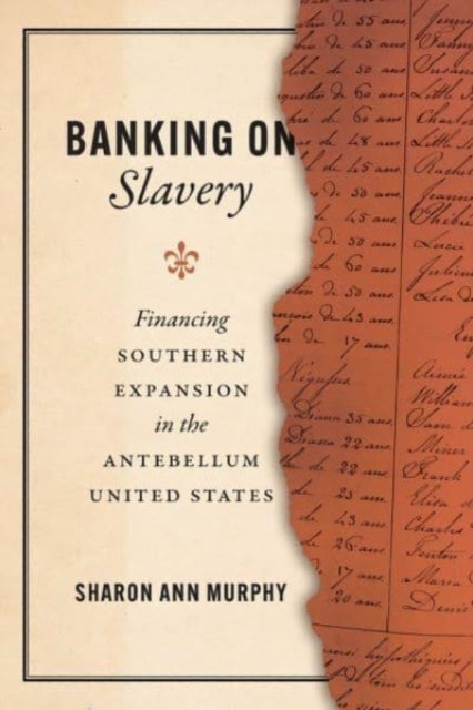 Bilde av Banking On Slavery Av Sharon Ann Murphy