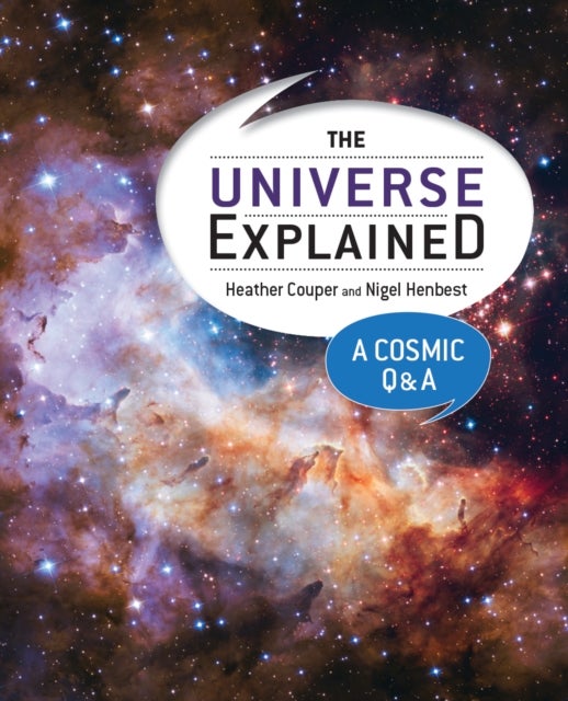 Bilde av The Universe Explained Av Heather Couper, Nigel Henbest