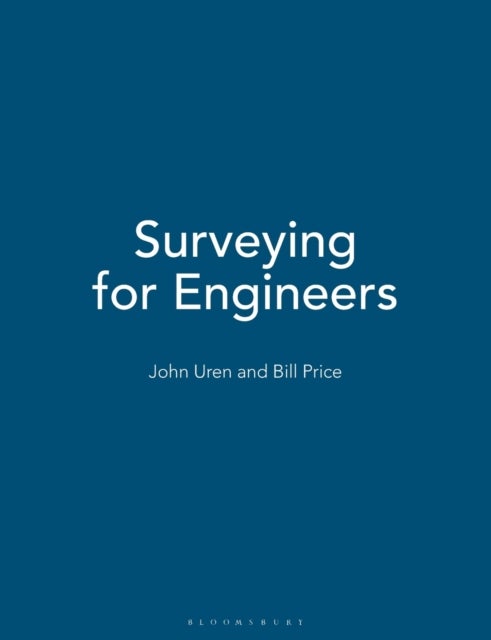 Bilde av Surveying For Engineers Av John (university Of Leeds) Uren, Bill (university Of Brighton) Price