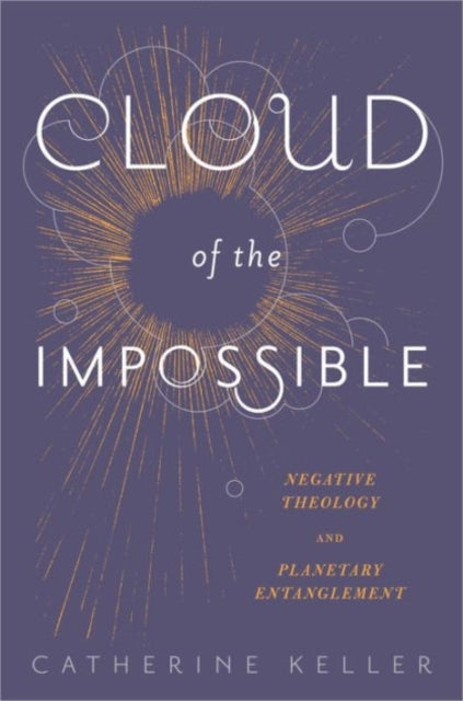 Bilde av Cloud Of The Impossible Av Catherine Keller