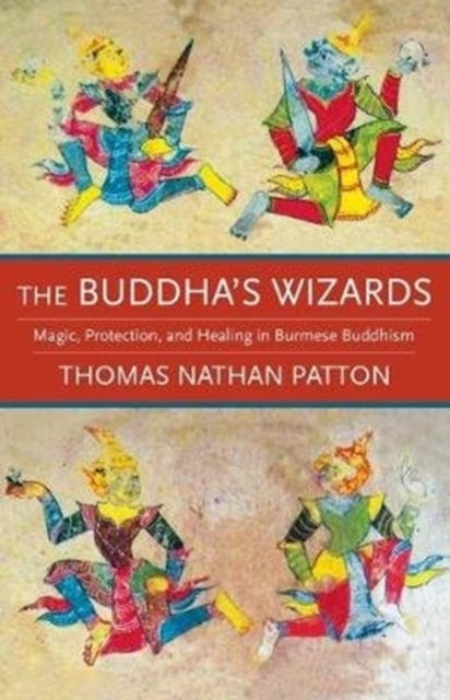 Bilde av The Buddha&#039;s Wizards Av Thomas Nathan Patton