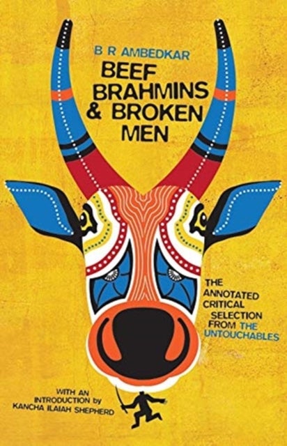 Bilde av Beef, Brahmins, And Broken Men Av B. R. Ambedkar