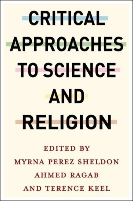Bilde av Critical Approaches To Science And Religion