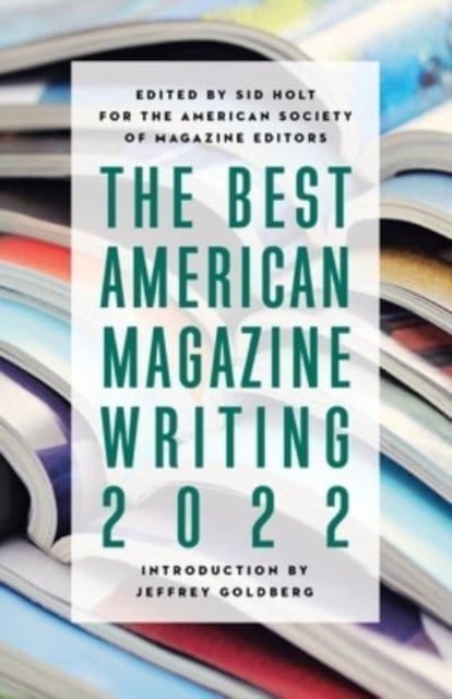 Bilde av The Best American Magazine Writing 2022