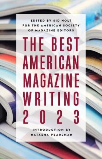 Bilde av The Best American Magazine Writing 2023