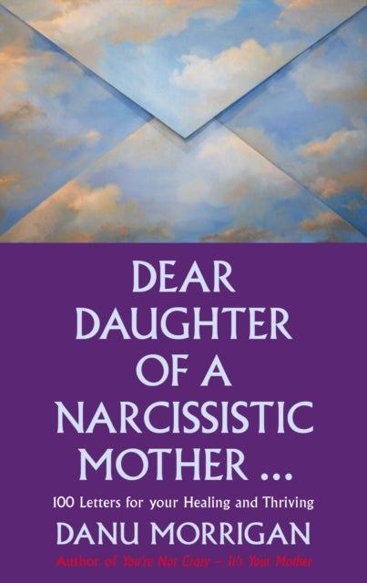 Bilde av Dear Daughter Of A Narcissistic Mother Av Danu Morrigan