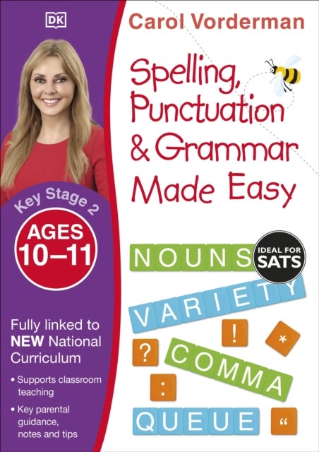 Bilde av Spelling, Punctuation &amp; Grammar Made Easy, Ages 10-11 (key Stage 2) Av Carol Vorderman