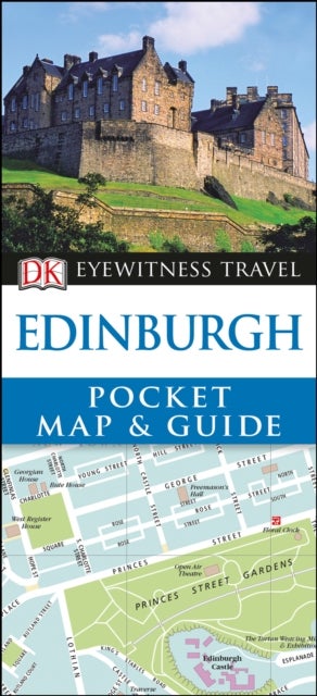Bilde av Dk Eyewitness Edinburgh Pocket Map And Guide Av Dk
