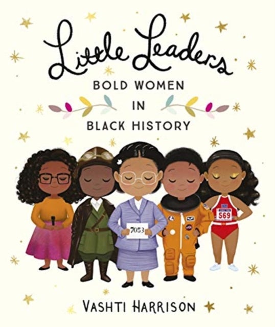 Bilde av Little Leaders: Bold Women In Black History Av Vashti Harrison