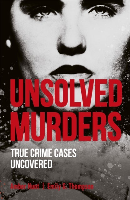 Bilde av Unsolved Murders Av Amber Hunt, Emily G. Thompson