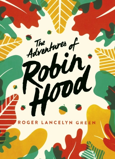 Bilde av The Adventures Of Robin Hood Av Roger Lancelyn Green