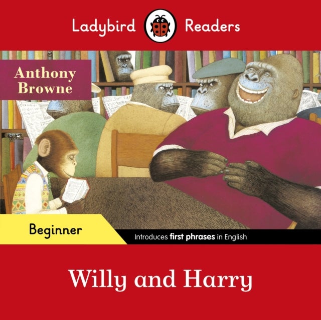 Bilde av Ladybird Readers Beginner Level - Anthony Browne - Willy And Harry (elt Graded Reader) Av Anthony Browne, Ladybird