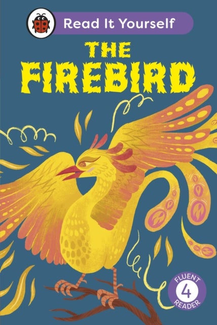 Bilde av The Firebird: Read It Yourself - Level 4 Fluent Reader Av Ladybird