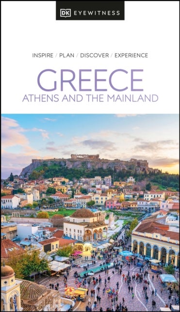 Bilde av Greece: Athens And The Mainland. Dk Eyewitness Av Eyewitness Guides