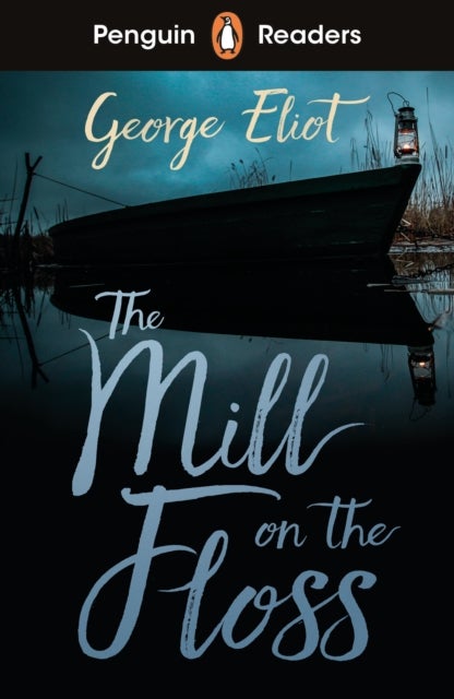 Bilde av Penguin Readers Level 4: The Mill On The Floss (elt Graded Reader) Av George Eliot