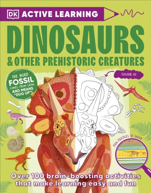Bilde av Active Learning Dinosaurs And Other Prehistoric Creatures Av Dk