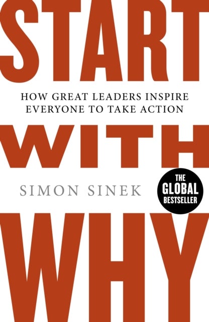 Bilde av Start With Why Av Simon Sinek