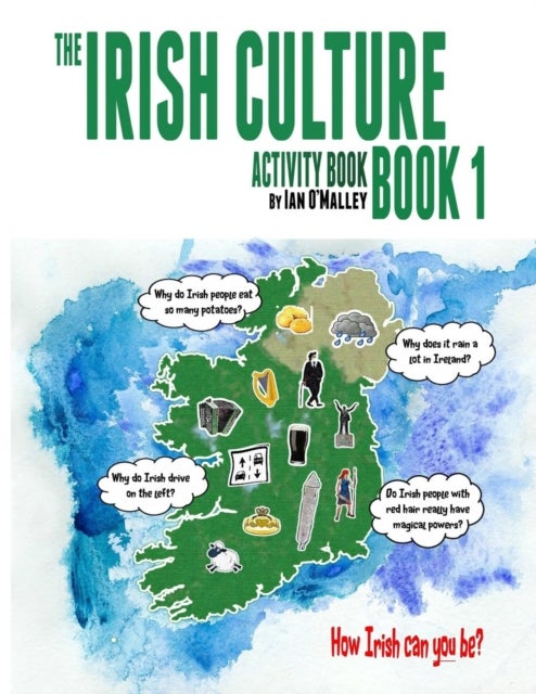 Bilde av The Irish Culture Book 1 - Activity Book Av Ian O&#039;malley