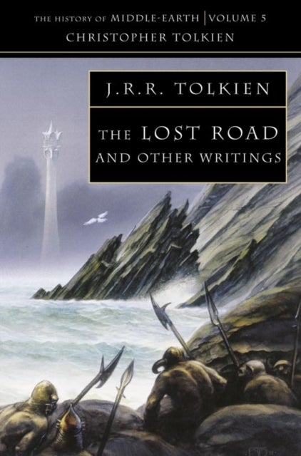 Bilde av The Lost Road Av Christopher Tolkien
