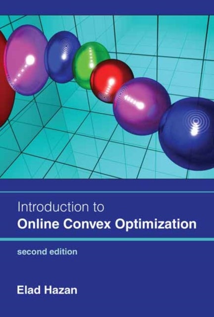 Bilde av Introduction To Online Convex Optimization, Second Edition Av Elad Hazan