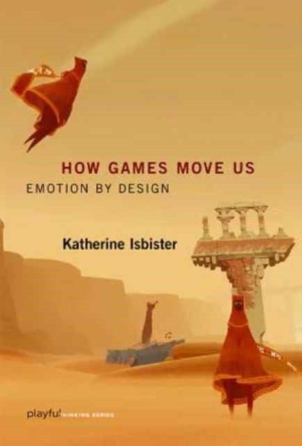 Bilde av How Games Move Us Av Katherine (professor University Of California Santa Cruz) Isbister