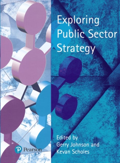 Bilde av Exploring Public Sector Strategy Av Kevan Scholes, Gerry Johnson