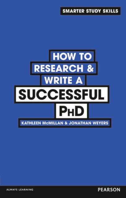 Bilde av How To Research &amp; Write A Successful Phd Av Kathleen Mcmillan, Jonathan Weyers