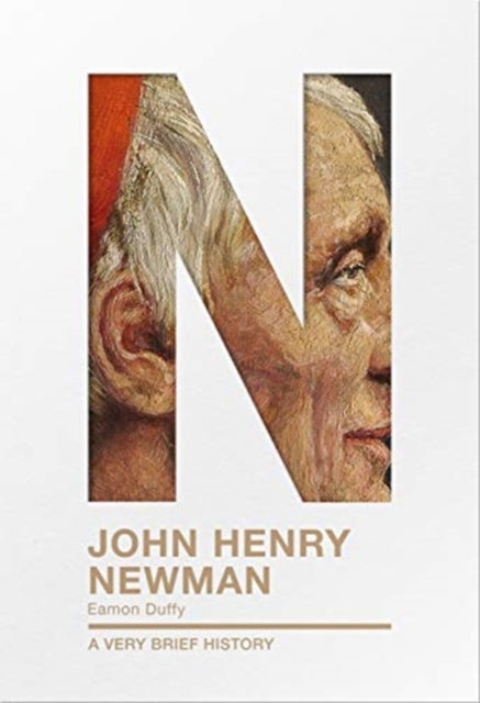 Bilde av John Henry Newman: A Very Brief History Av Professor Eamon Duffy