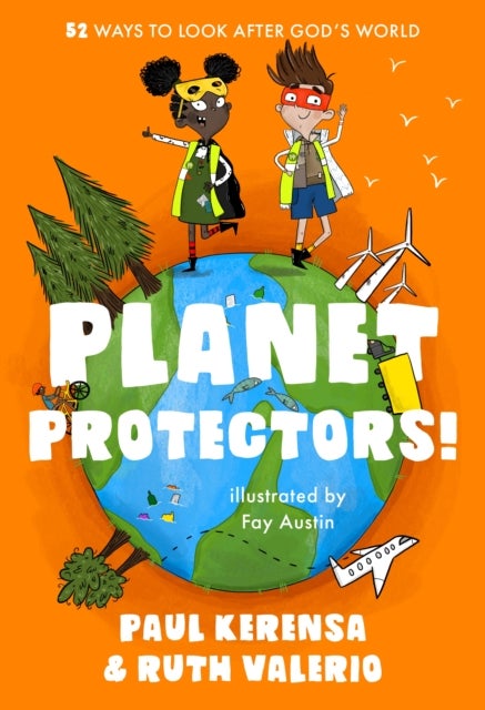Bilde av Planet Protectors Av Paul Kerensa, Dr Ruth (author) Valerio