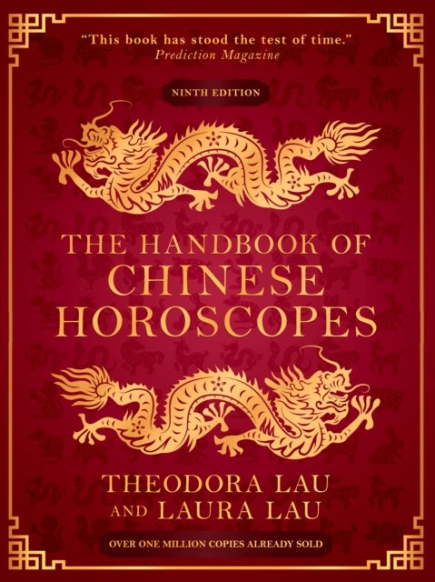 Bilde av The Handbook Of Chinese Horoscopes Av Theodora Lau, Laura Lau