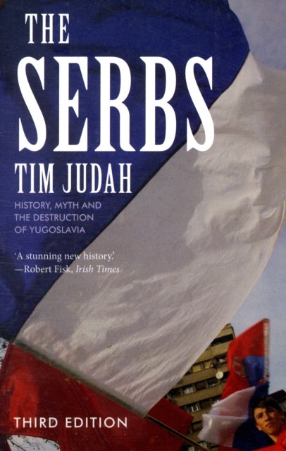Bilde av The Serbs Av Tim Judah