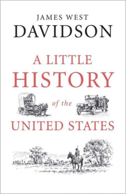 Bilde av A Little History Of The United States Av James West Davidson