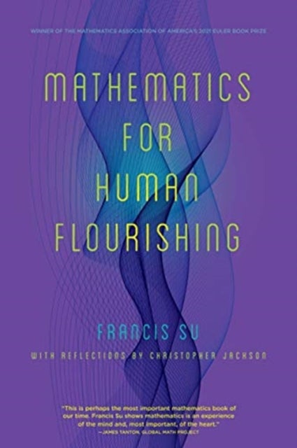 Bilde av Mathematics For Human Flourishing Av Francis Su