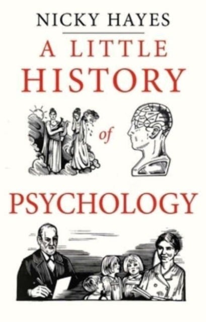 Bilde av A Little History Of Psychology Av Nicky Hayes