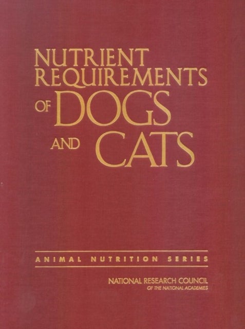 Bilde av Nutrient Requirements Of Dogs And Cats Av National Research Council, Division On Earth And Life Studies, Board On Agriculture And Natural Resources, C