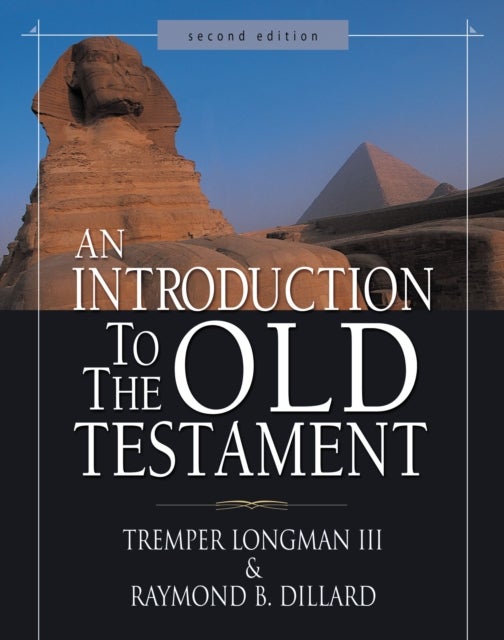 Bilde av An Introduction To The Old Testament Av Tremper Longman Iii, Raymond B. Dillard